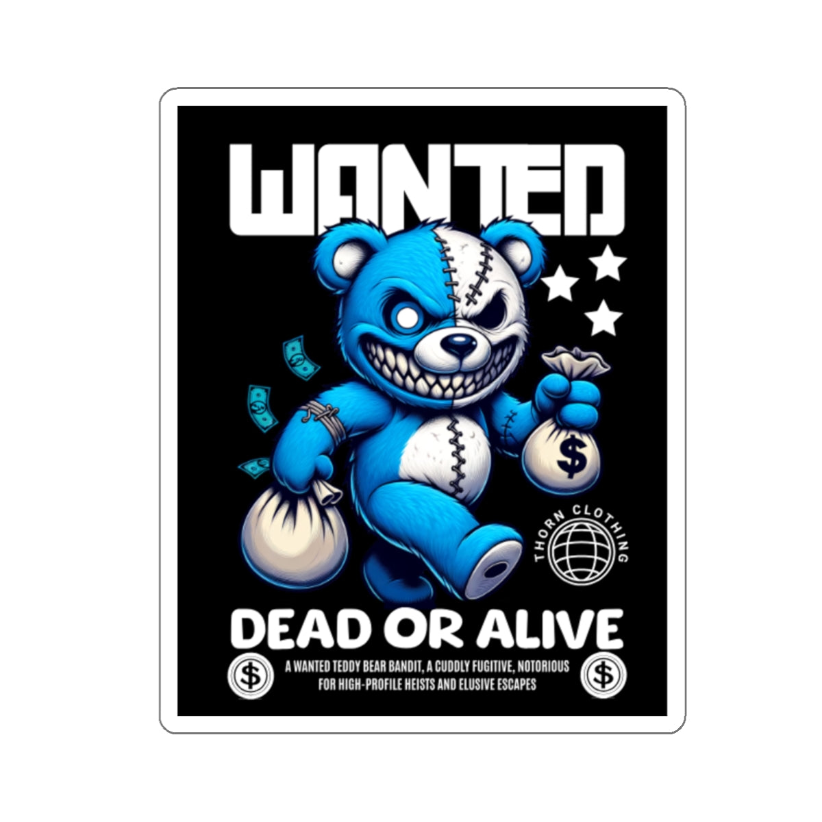 Dead or alive Thorn sticker