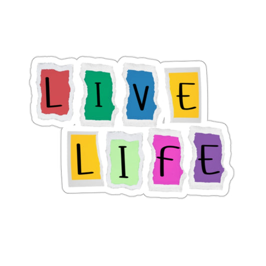 Live Life sticker