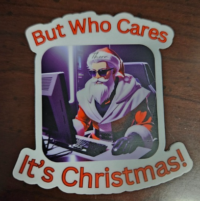 But who cares Christmas Sticker